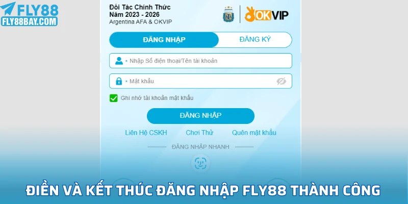 Điền và kết thúc đăng nhập FLY88 thành công