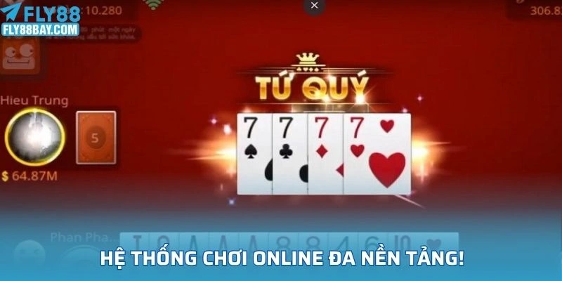 Hệ thống chơi online đa nền tảng!