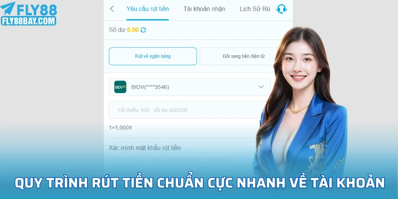 Quy trình rút tiền chuẩn cực nhanh về tài khoản
