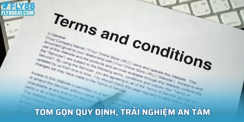 Tóm gọn quy định, trải nghiệm an tâm  
